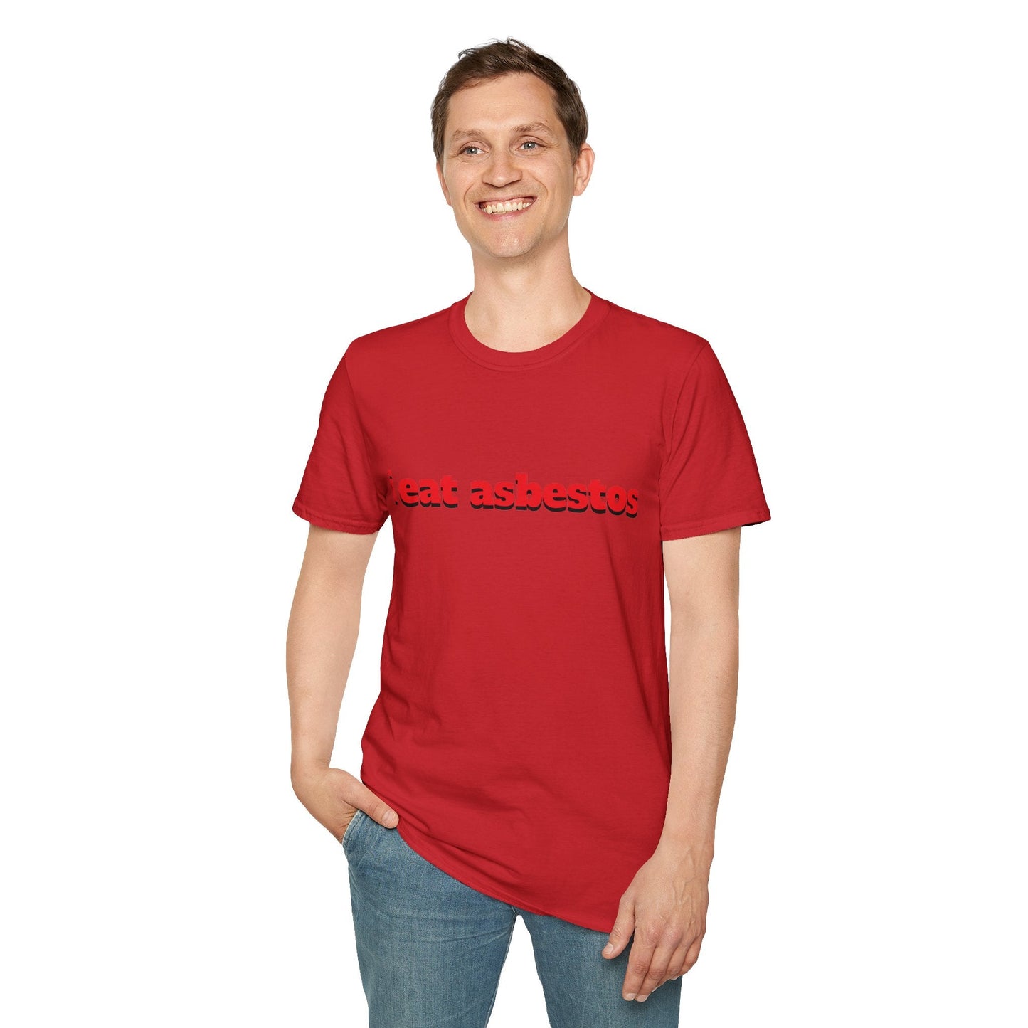 "i eat asbestos" Unisex Softstyle T-Shirt - Capylove